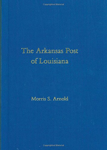 The Arkansas Post of Louisiana