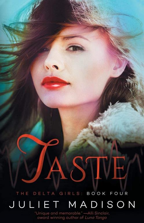 Taste: The Delta Girls - Book Four