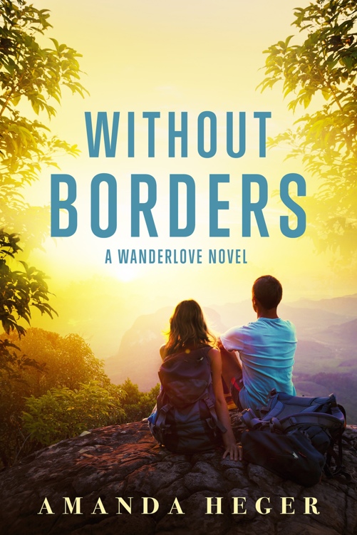 Without Borders--A Wanderlove Novel