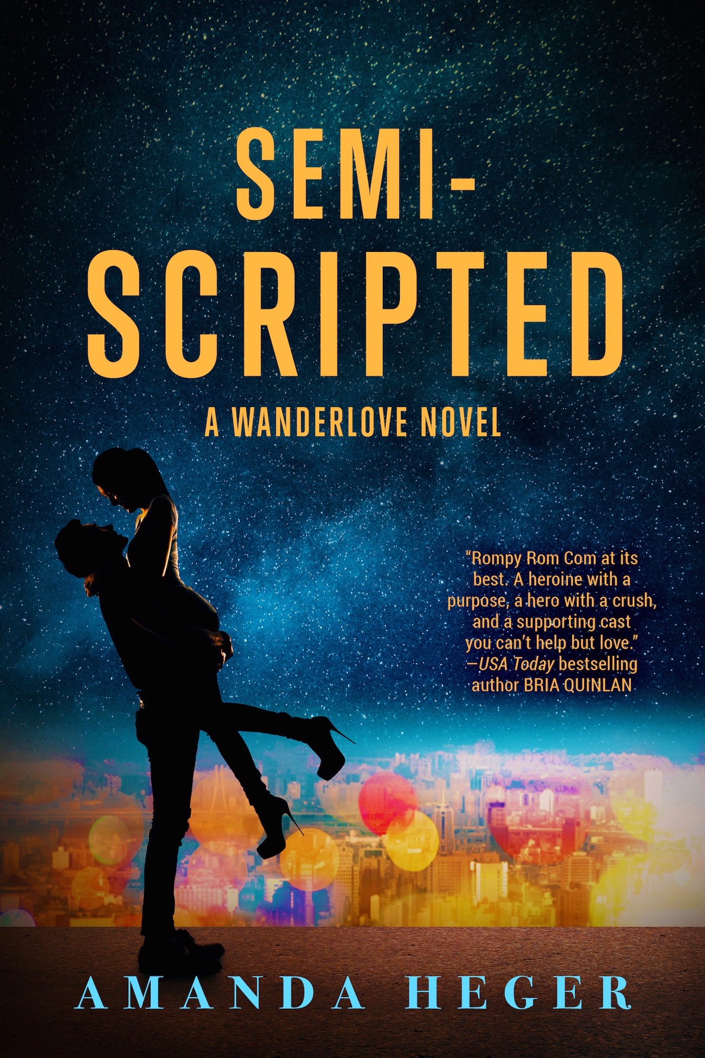 Semi-Scripted--A Wanderlove Novel