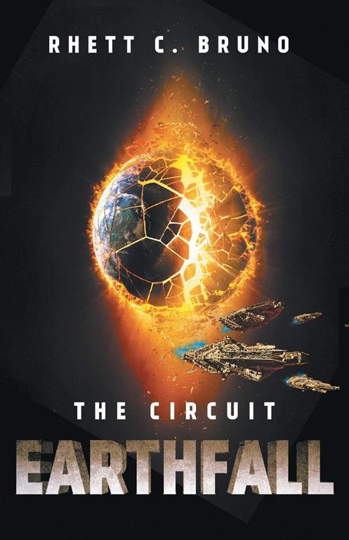 Earthfall: The Circuit (The Circuit, 3)