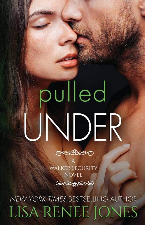 Pulled Under: Walker Security Series