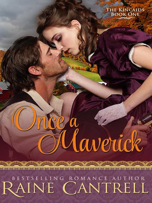 Once a Maverick--The Kincaids--Book One