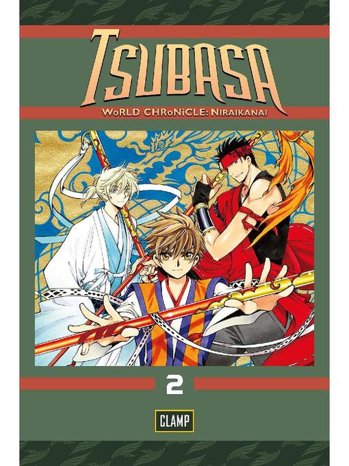 Tsubasa: WoRLD CHRoNiCLE: Niraikanai, Volume 2