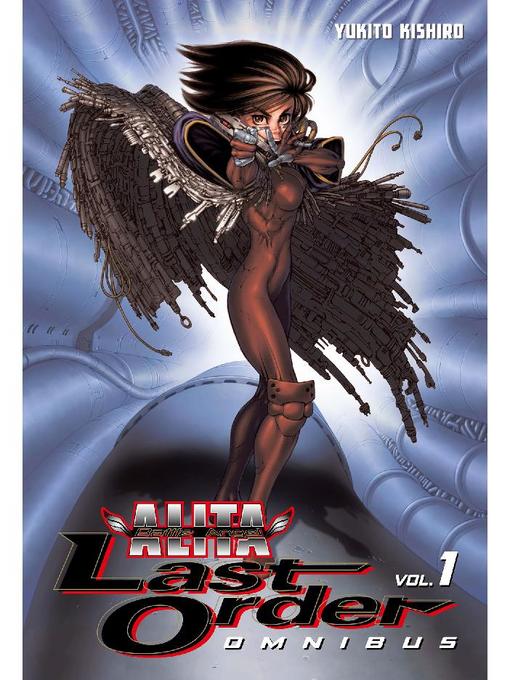 Battle Angel Alita: Last Order Omnibus, Omnibus Volume 1