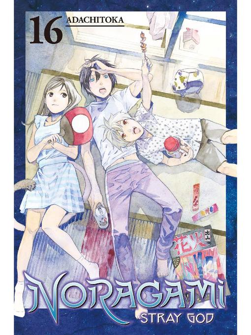 Noragami: Stray God, Volume 16