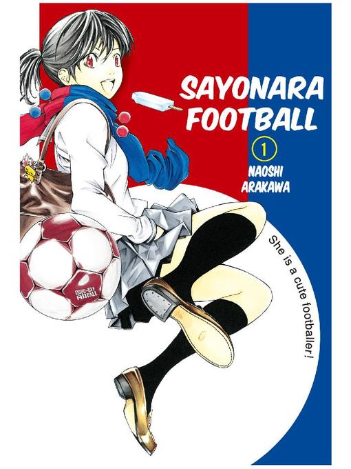 Sayonara, Football, Volume 1