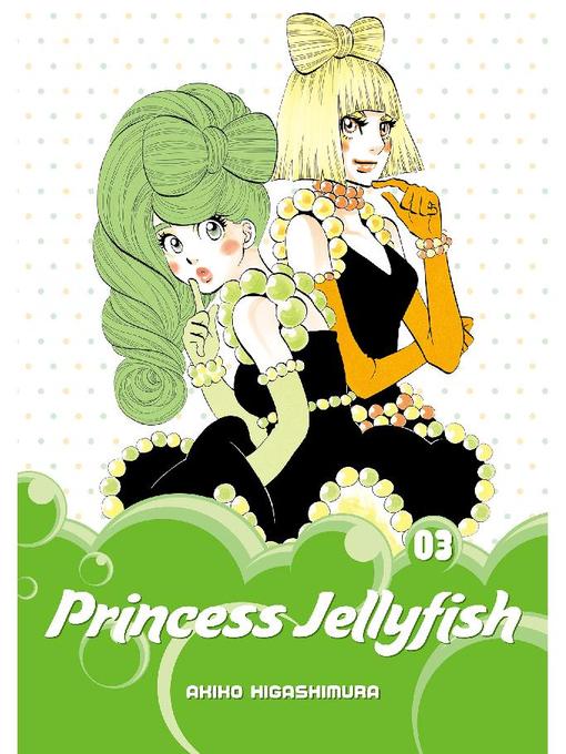 Princess Jellyfish, Volume 3