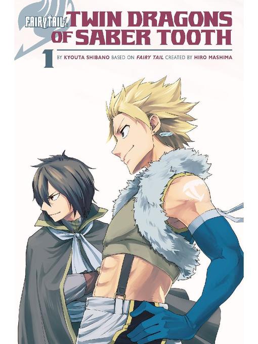 Fairy Tail: Twin Dragons of Saber Tooth, Volume 1