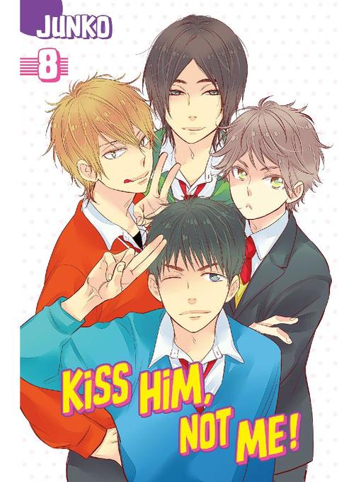 Kiss Him, Not Me, Volume 8