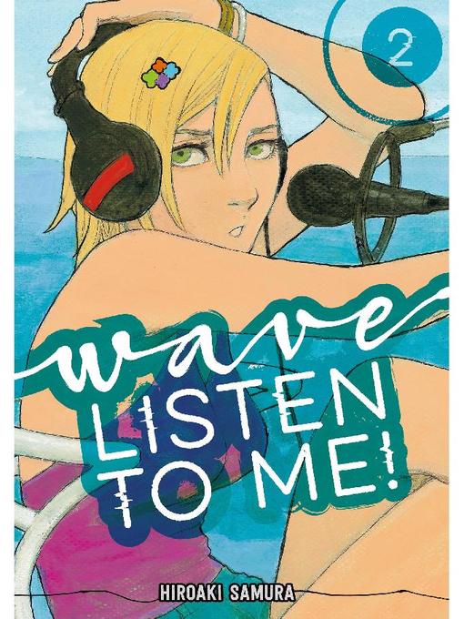 Wave, Listen to Me!, Volume 2