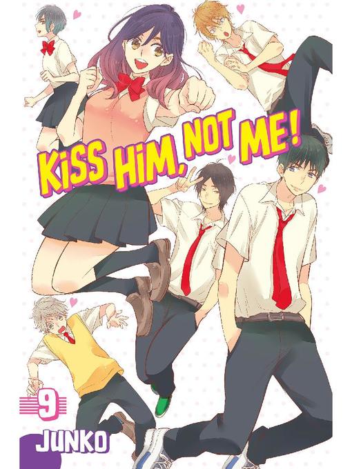 Kiss Him, Not Me, Volume 9