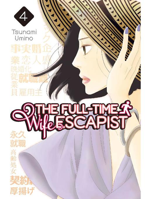 The Full-Time Wife Escapist, Volume 4