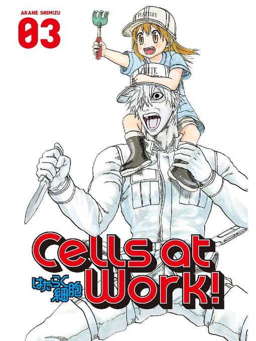 Cells at Work!, Volume 3