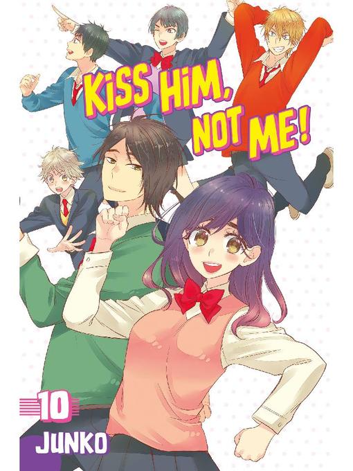 Kiss Him, Not Me, Volume 10