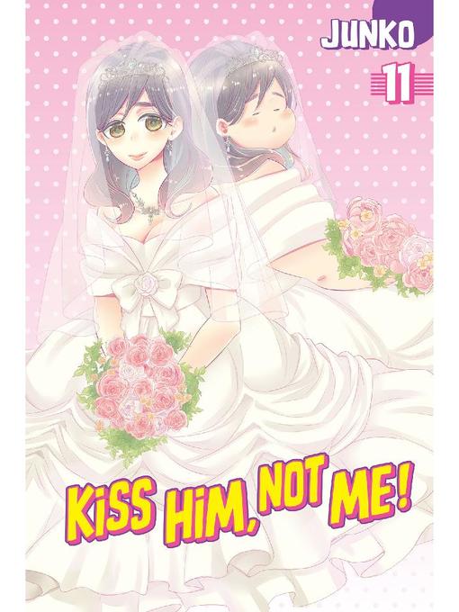 Kiss Him, Not Me, Volume 11