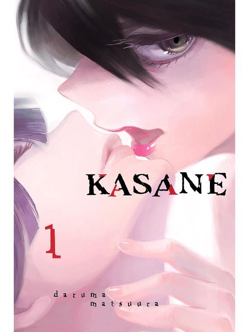 Kasane, Volume 1