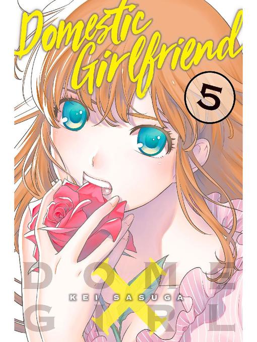 Domestic Girlfriend, Volume 5