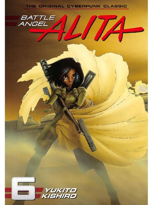 Battle Angel Alita, Volume 6