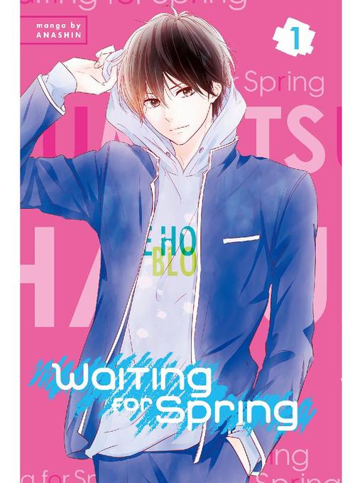 Waiting for Spring, Volume 1