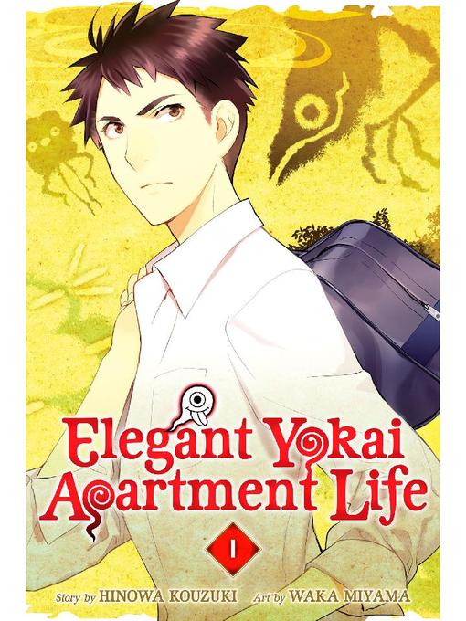 Elegant Yokai Apartment Life, Volume 1