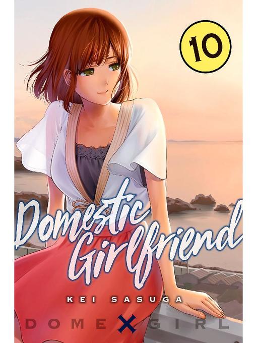 Domestic Girlfriend, Volume 10