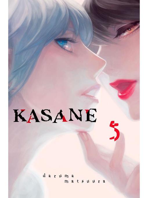 Kasane, Volume 5