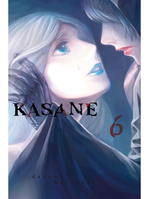 Kasane, Volume 6