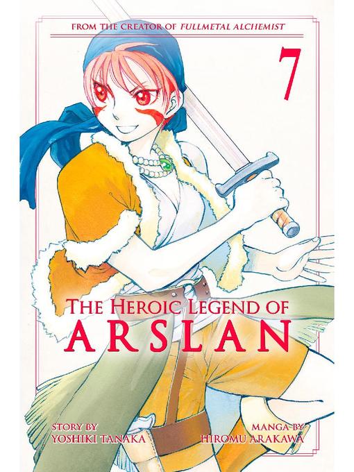 The Heroic Legend of Arslan, Volume 7