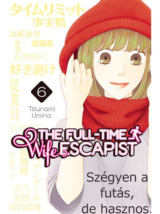 The Full-Time Wife Escapist, Volume 6