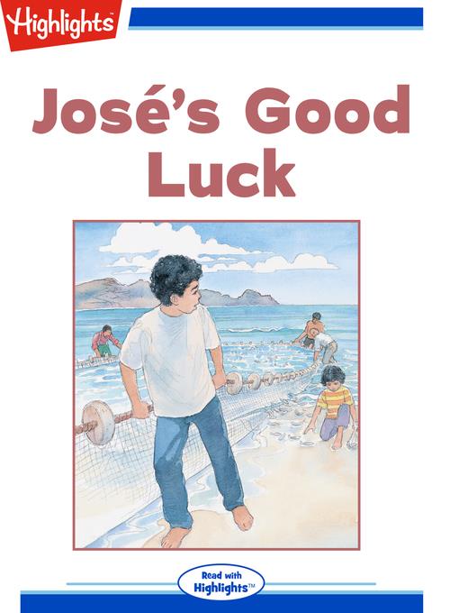 Jose's Good Luck