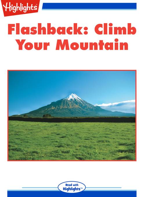 Flashback: Climb Your Mountain