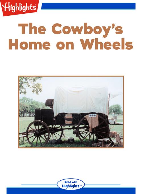 The Cowboy's Home on Wheels