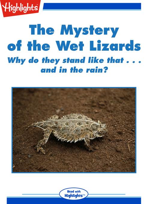 The Mystery of the Wet Lizards
