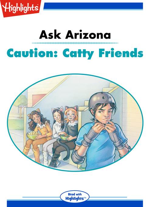 Ask Arizona: Caution: Catty Friends