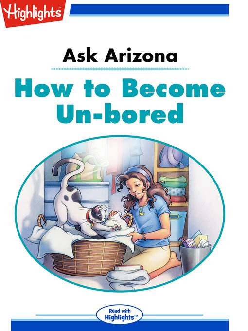 Ask Arizona: How to Become Un-bored