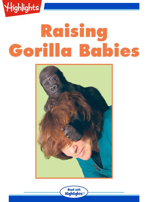 Raising Gorilla Babies