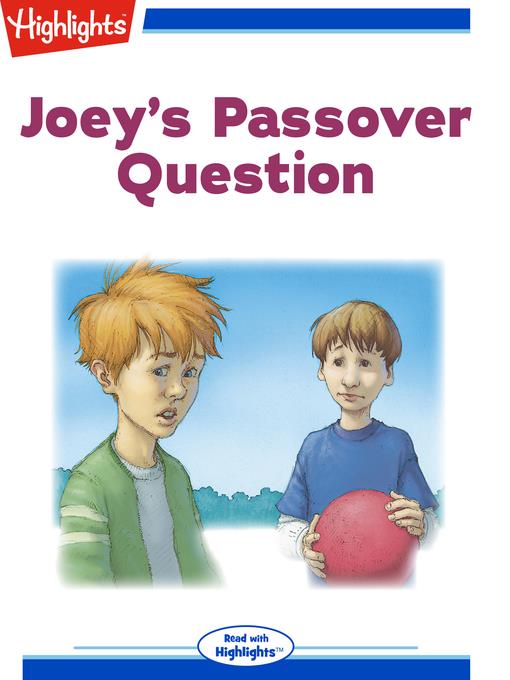 Joey's Passover Question