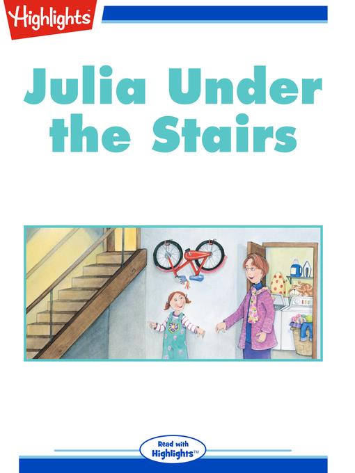 Julia Under the Stairs