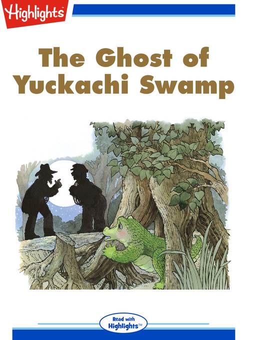 The Ghost of Yuckachi Swamp