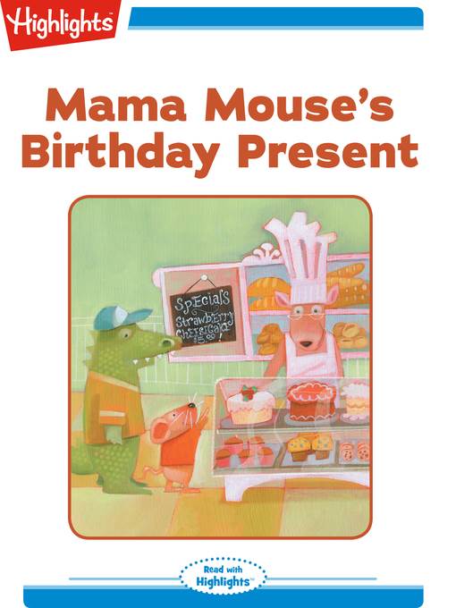 Mama Mouse's Birthday Present