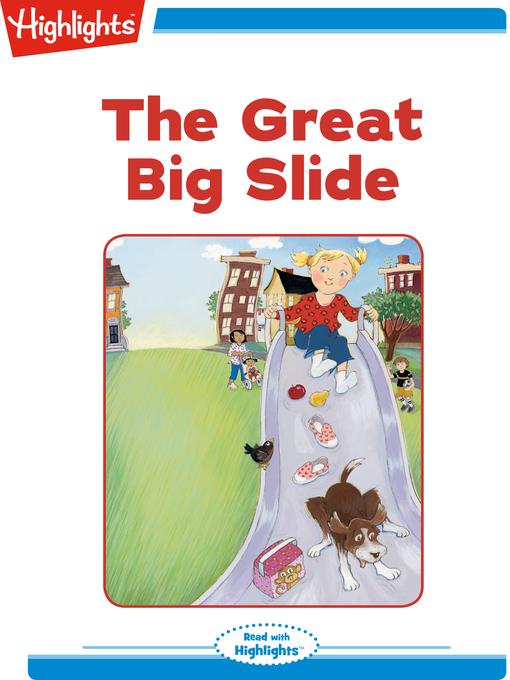 The Great Big Slide