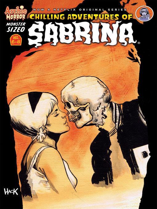 Monster-Sized Chilling Adventures of Sabrina