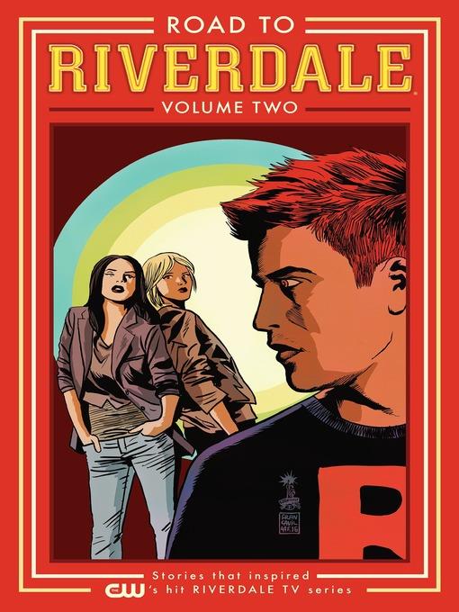 Road to Riverdale, Volume 2