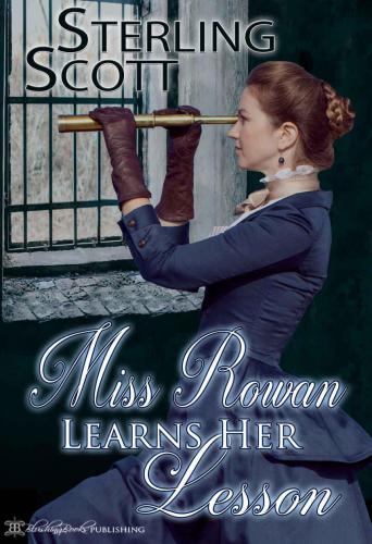 Miss Rowan Learns Her Lesson
