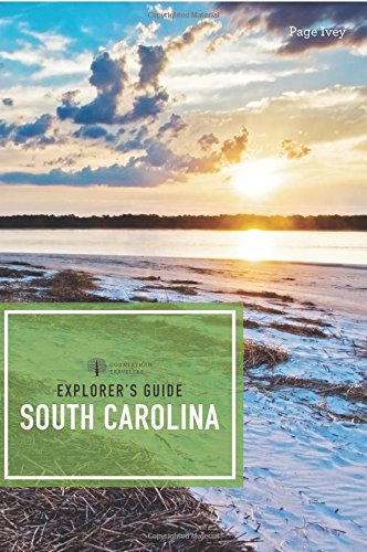 Explorer's Guide South Carolina