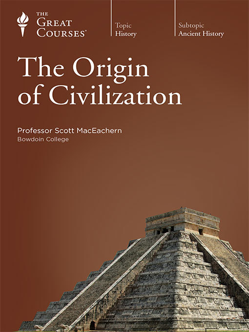 The Origin of Civilization