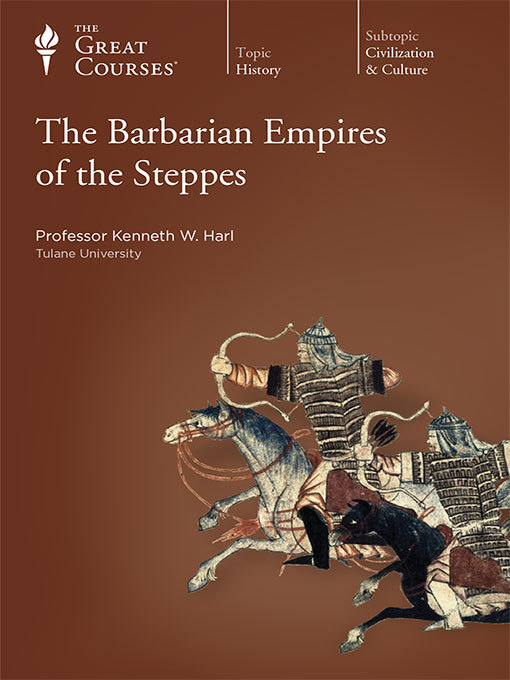 The Barbarian Empires of the Steppes