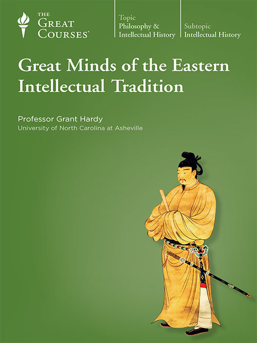 Great Minds of the Eastern Intellectual Tradition