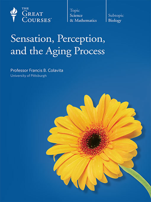 Sensation, Perception, and the Aging Process